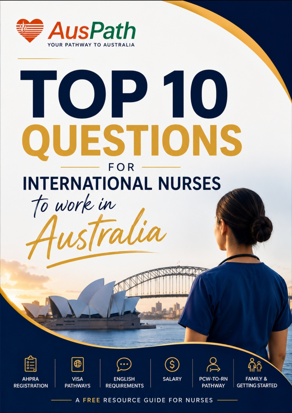 Top 10 Questions for International Nurses to Work in Australia Guide